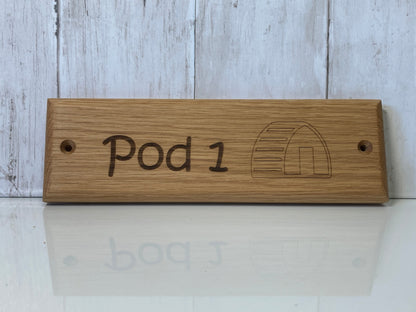 Soild Oak Engraved Camping Pod Sign