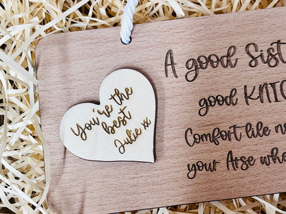 A Good Sister is Like Good Knickers Wood and Acrylic Sign