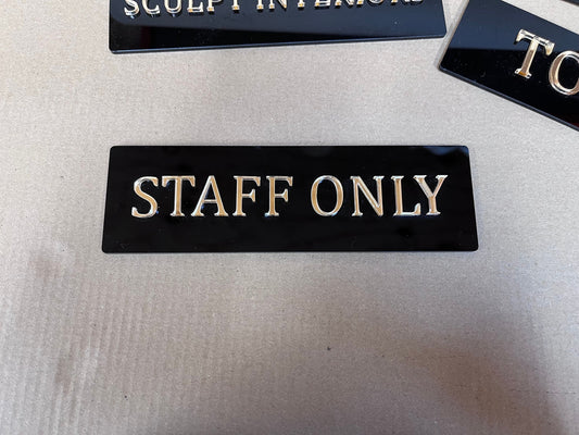 Acrylic Staff Only Door Sign